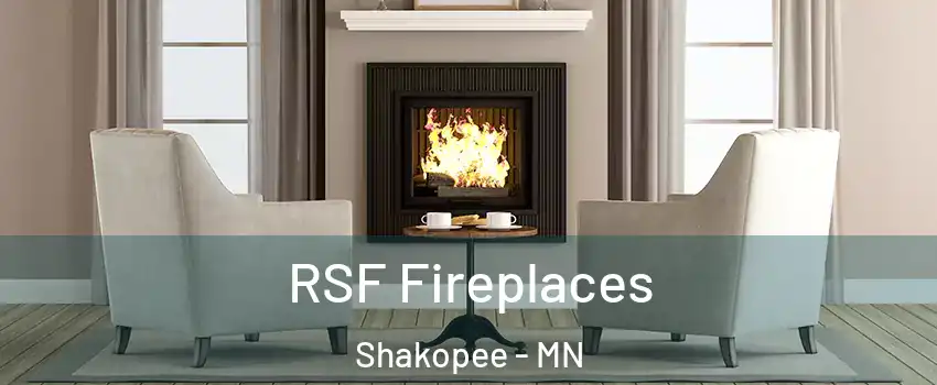 RSF Fireplaces Shakopee - MN